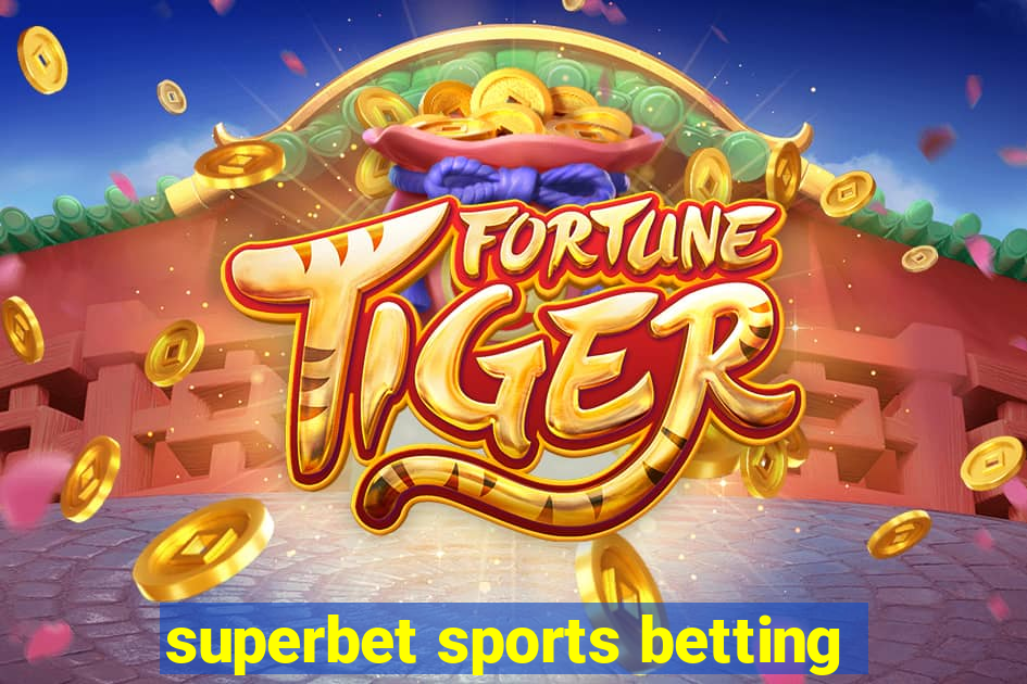 superbet sports betting