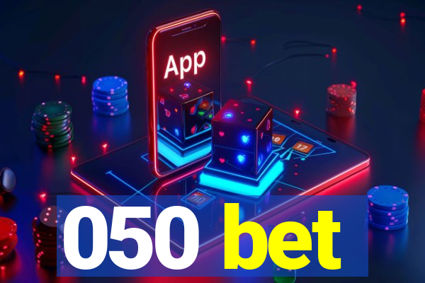 050 bet