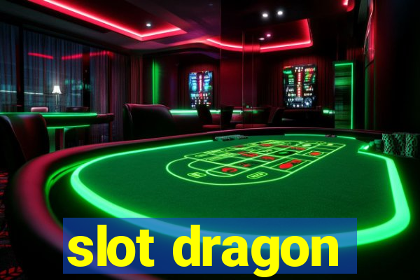 slot dragon