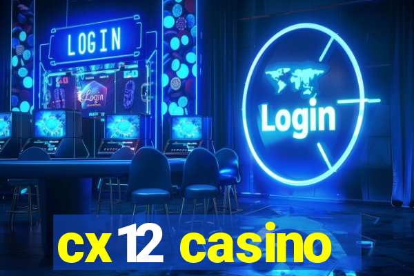 cx12 casino