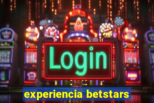 experiencia betstars