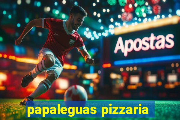 papaleguas pizzaria