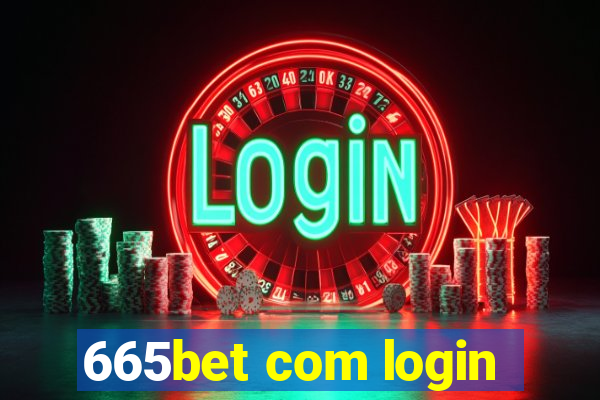 665bet com login