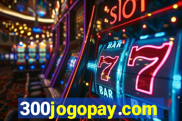 300jogopay.com