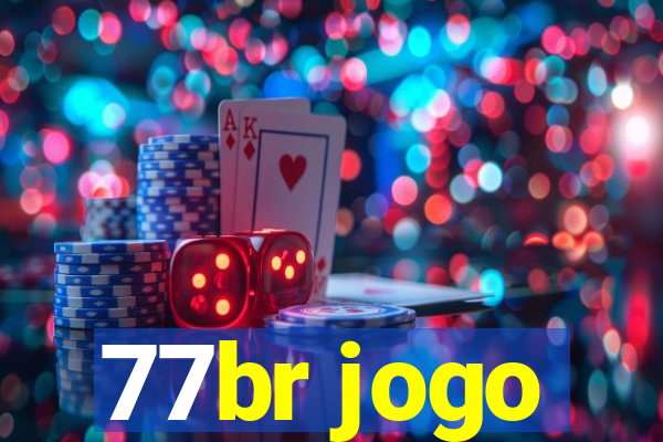 77br jogo