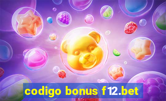 codigo bonus f12.bet