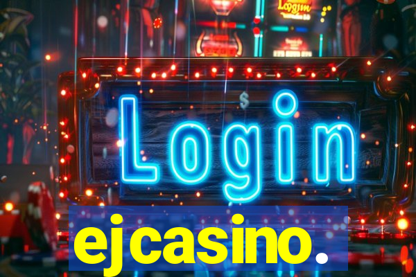 ejcasino.