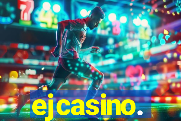 ejcasino.