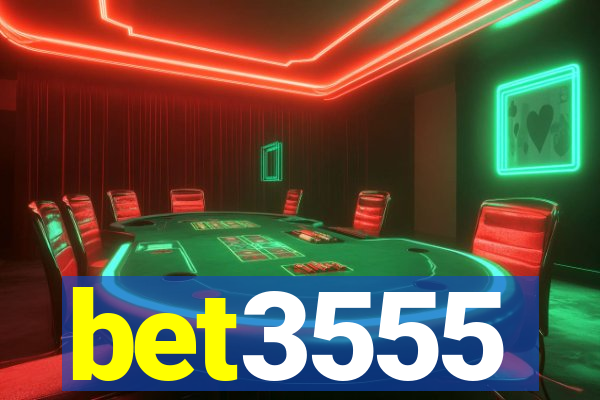 bet3555