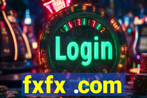 fxfx .com