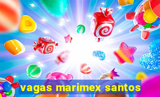 vagas marimex santos