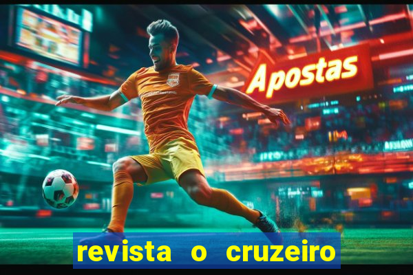 revista o cruzeiro acervo digital