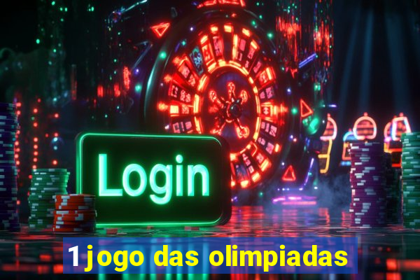 1 jogo das olimpiadas