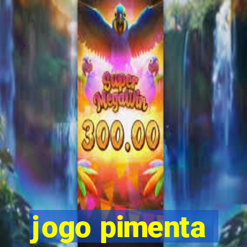 jogo pimenta