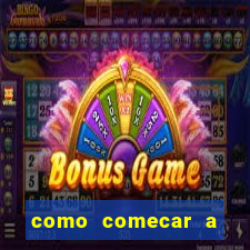 como comecar a jogar o jogo do tigre