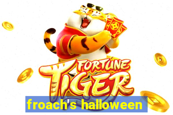 froach's halloween