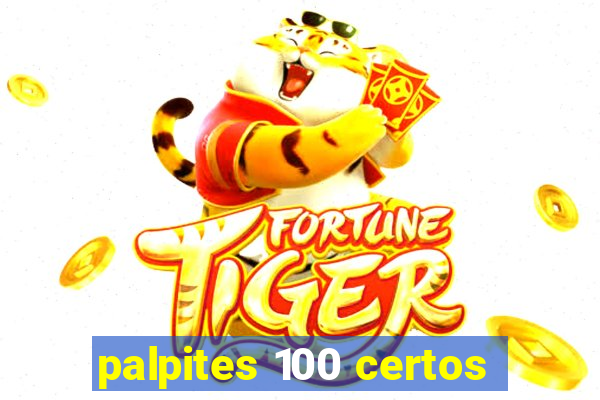 palpites 100 certos