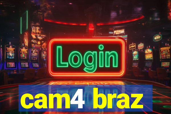 cam4 braz