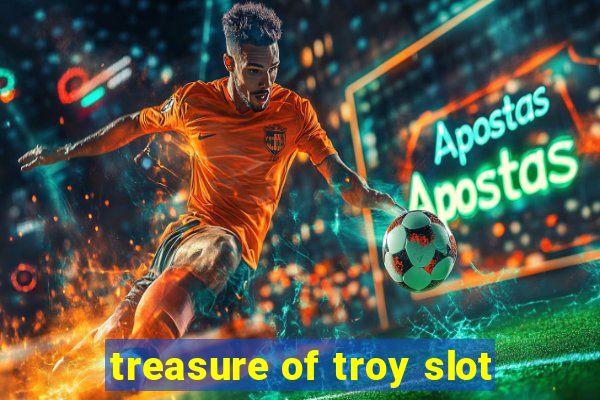 treasure of troy slot