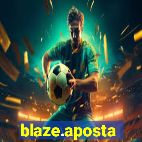 blaze.aposta