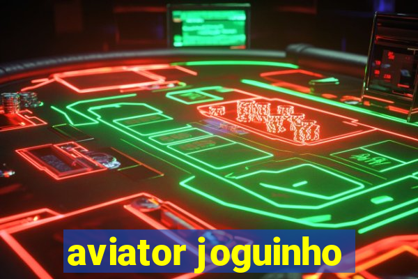 aviator joguinho