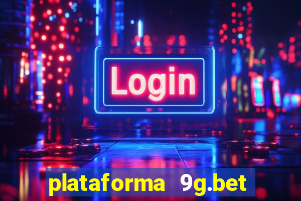 plataforma 9g.bet é confiável