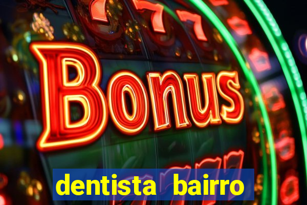 dentista bairro guarani bh