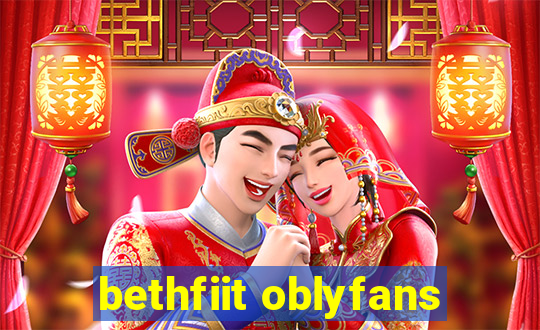 bethfiit oblyfans