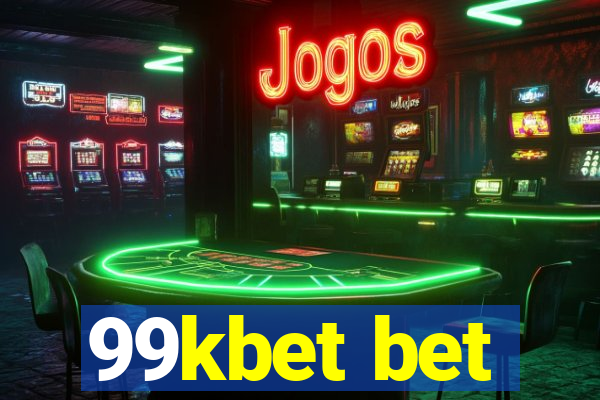 99kbet bet