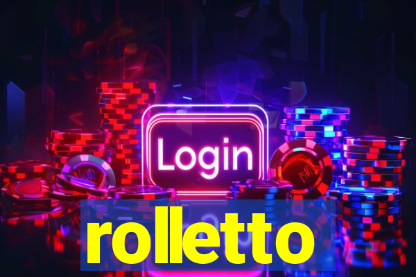 rolletto