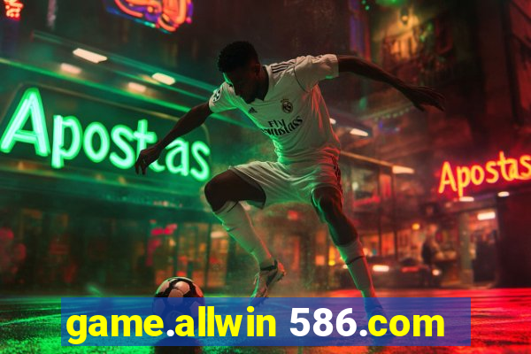 game.allwin 586.com