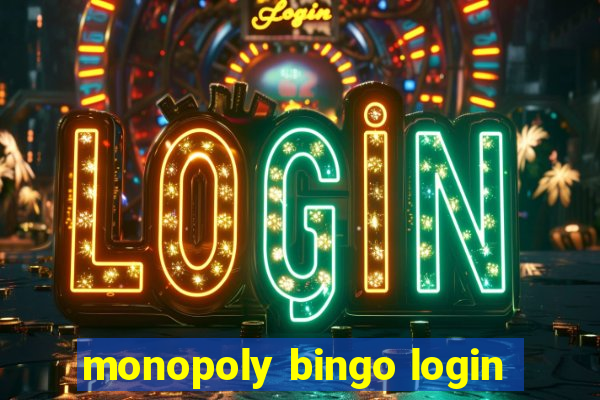 monopoly bingo login