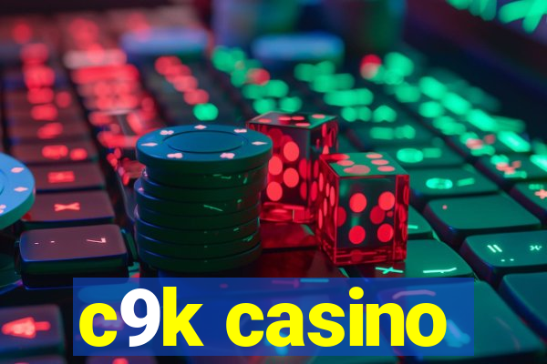 c9k casino