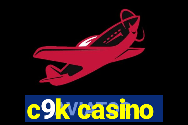 c9k casino