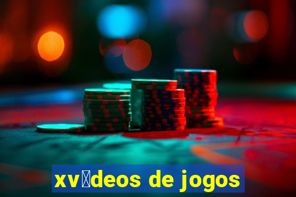 xv铆deos de jogos