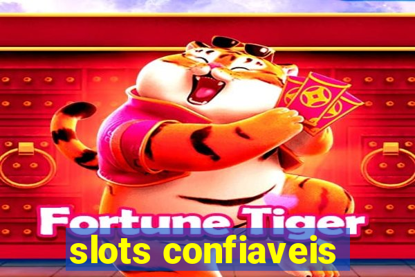 slots confiaveis