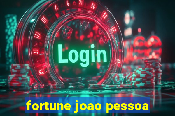 fortune joao pessoa