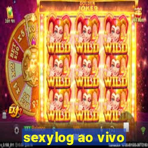 sexylog ao vivo