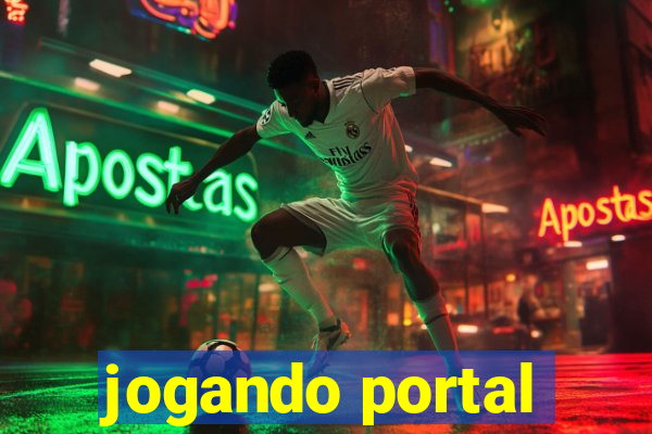 jogando portal