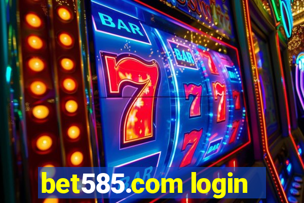 bet585.com login