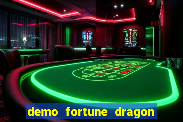 demo fortune dragon com ganho certo