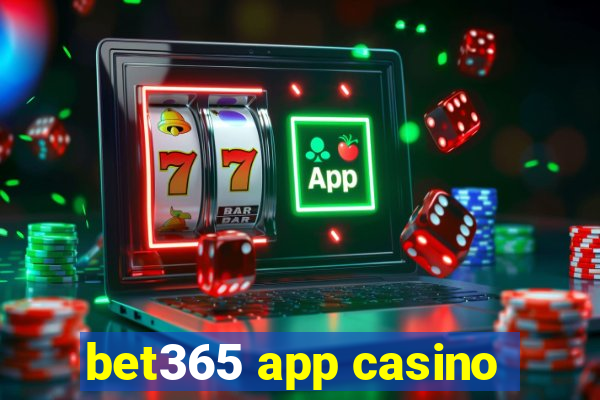 bet365 app casino