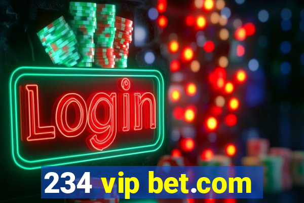 234 vip bet.com