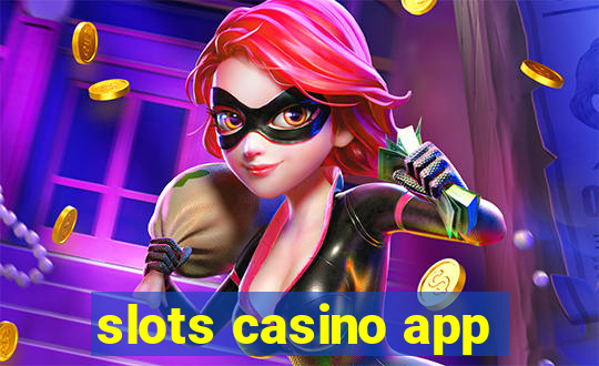 slots casino app