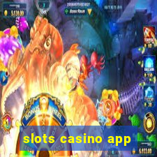 slots casino app