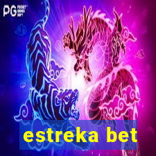 estreka bet