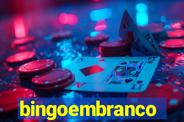 bingoembranco