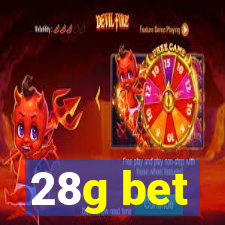 28g bet