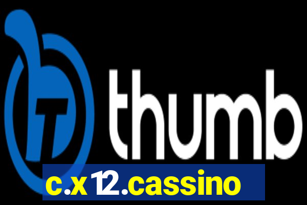 c.x12.cassino