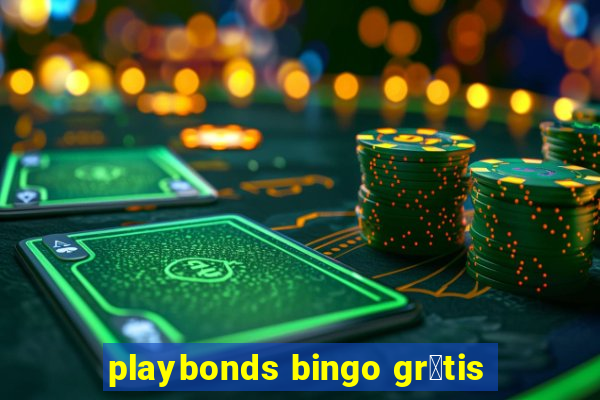 playbonds bingo gr谩tis